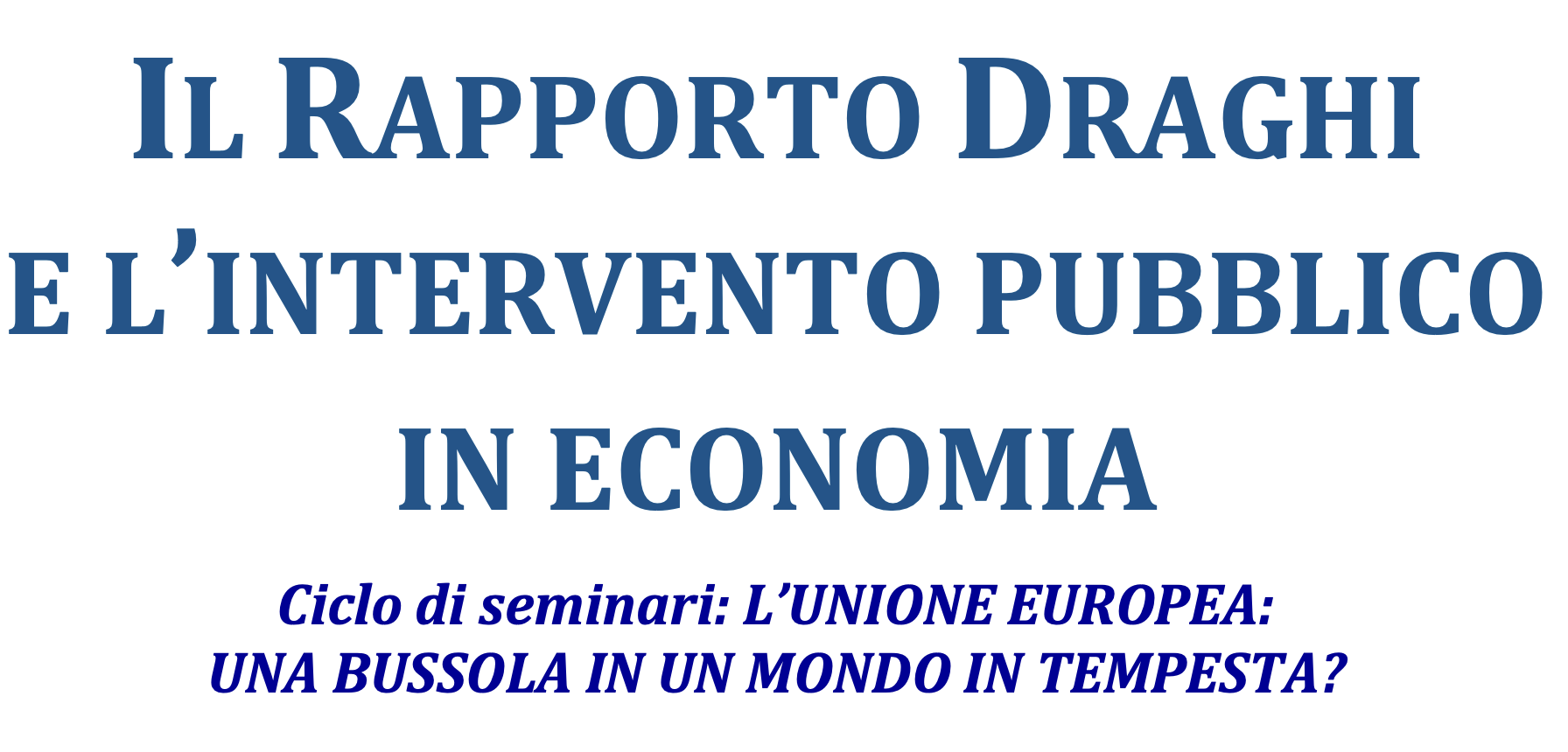 Il Rapporto Draghi e l'intervento pubblico in economia